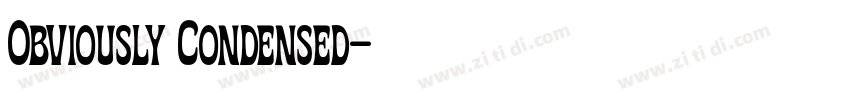 Obviously Condensed字体转换 Obviously Condensed字体转换